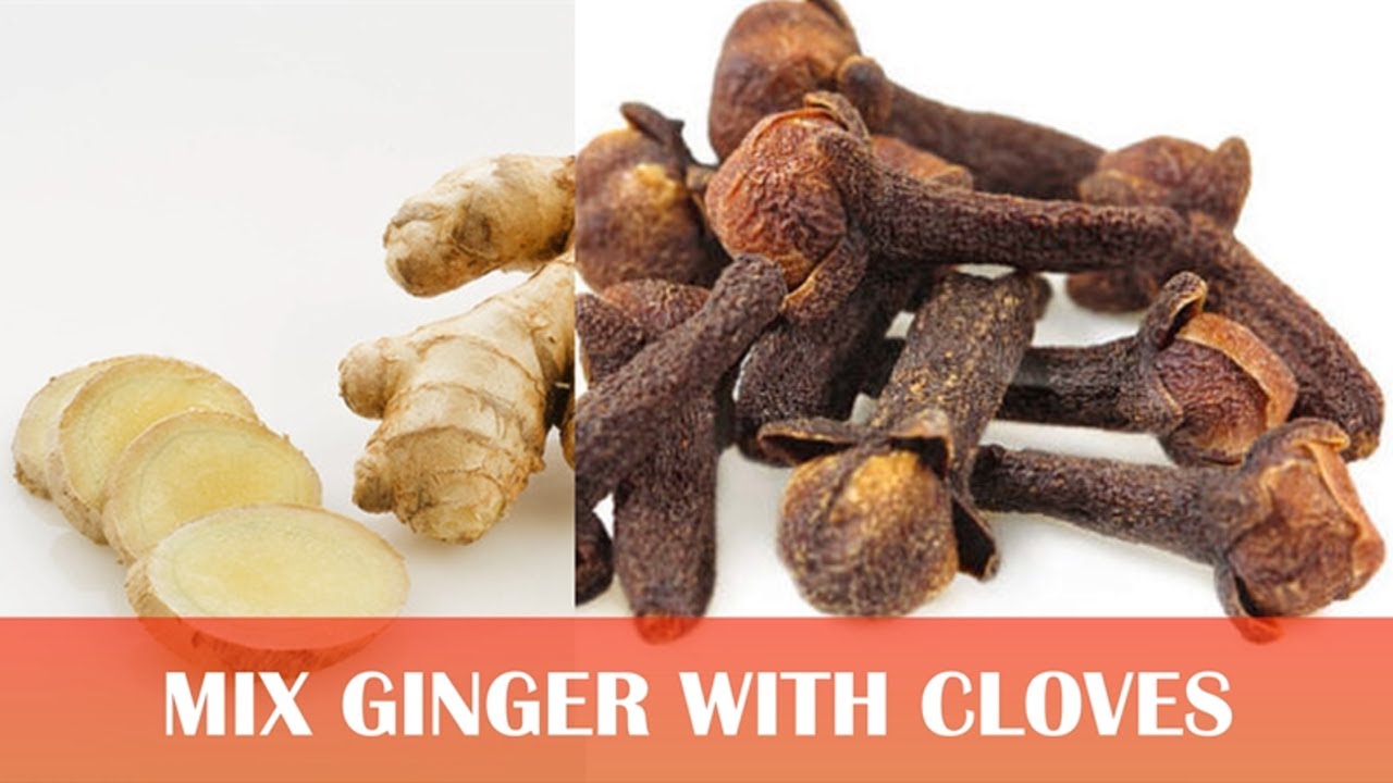 The Secret of Mixing Ginger with Clove: Surprising Health Benefits