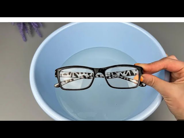 Soak Your Glasses in Water: You’ll Be Amazed by the Results!