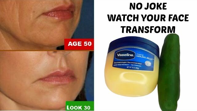 Mix Vaseline with Cucumber: The Secret Nobody Will Tell You—Watch Your Face Transform